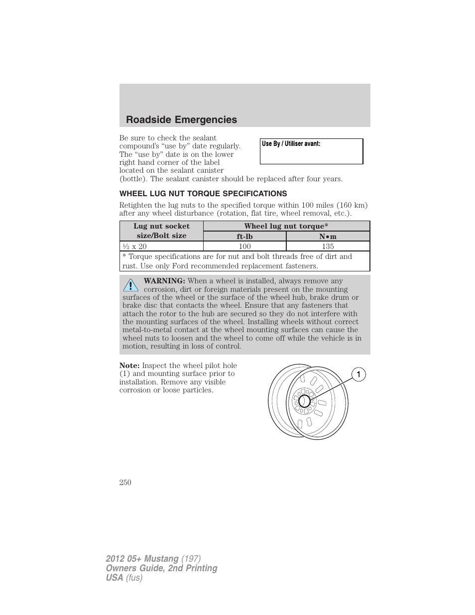 Wheel lug nut torque specifications, Wheel lug nut torque, Roadside emergencies | FORD 2012 Shelby GT 500 v.2 User Manual | Page 250 / 343