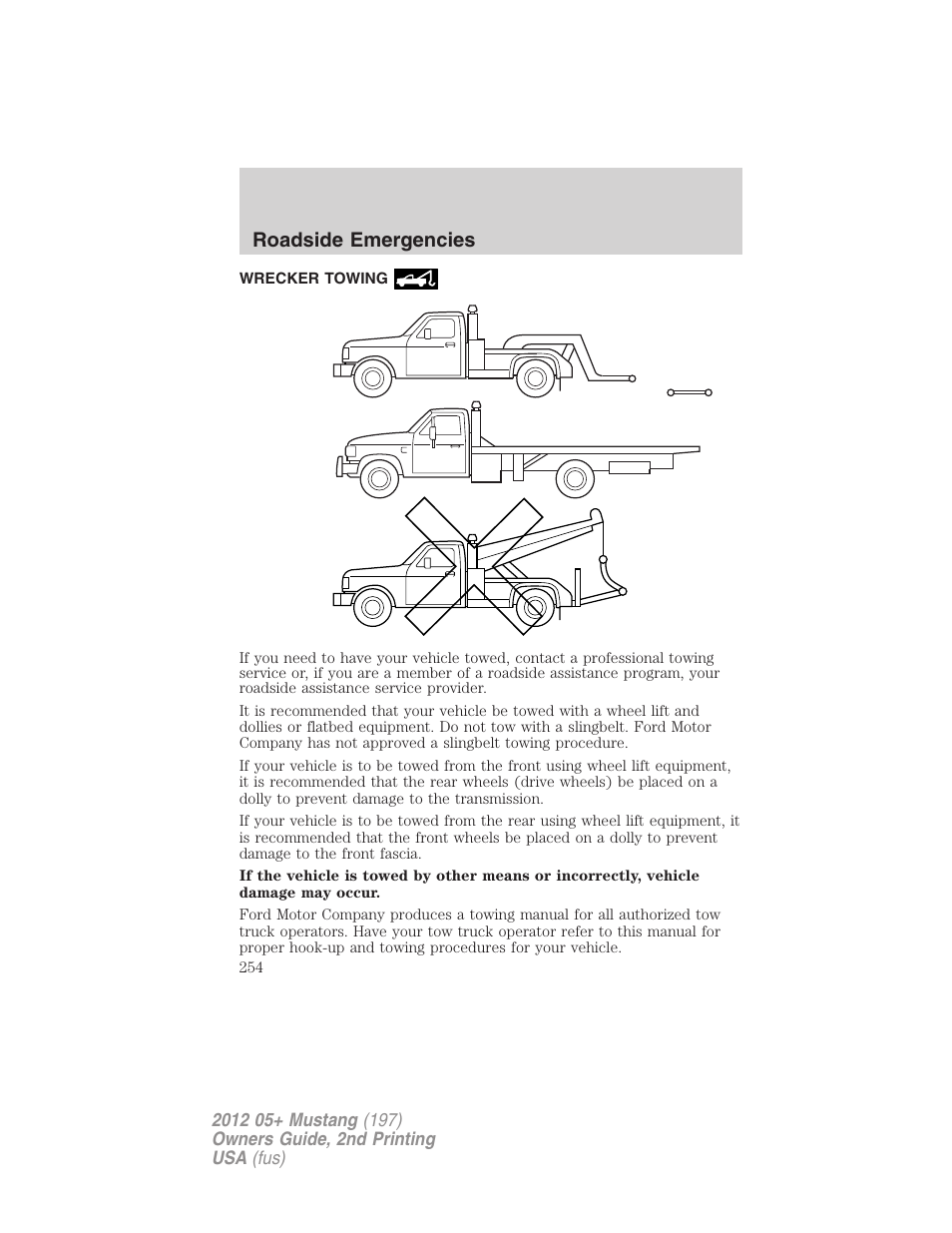 Wrecker towing, Roadside emergencies | FORD 2012 Shelby GT 500 v.2 User Manual | Page 254 / 343