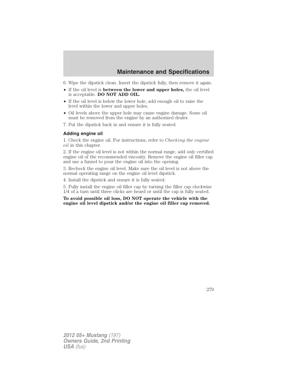 Adding engine oil, Maintenance and specifications | FORD 2012 Shelby GT 500 v.2 User Manual | Page 279 / 343