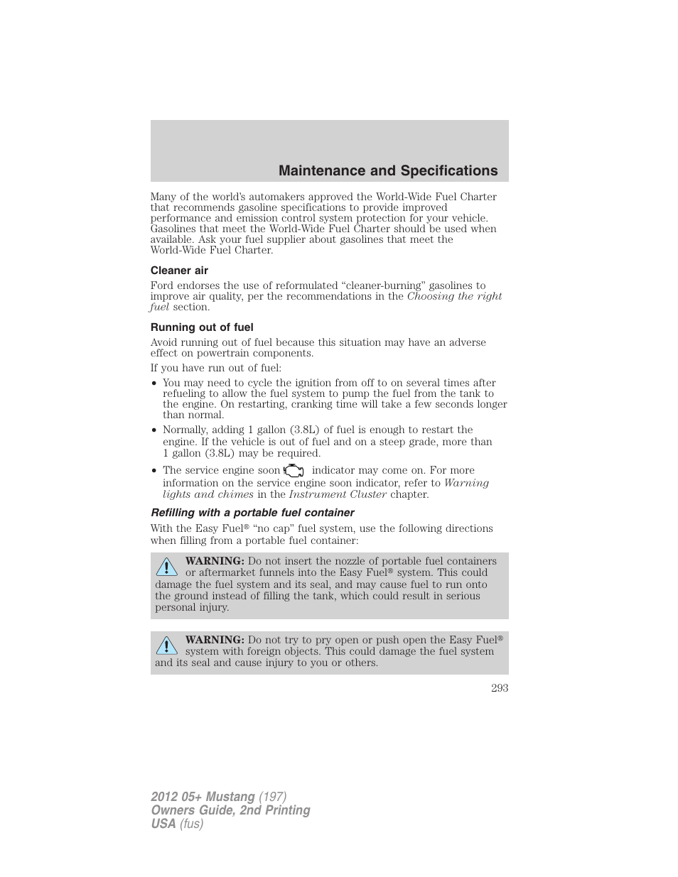 Cleaner air, Running out of fuel, Refilling with a portable fuel container | Maintenance and specifications | FORD 2012 Shelby GT 500 v.2 User Manual | Page 293 / 343