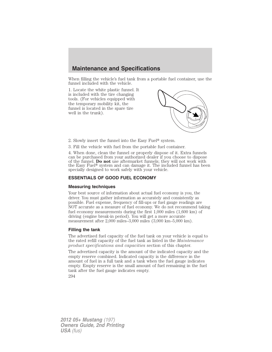 Essentials of good fuel economy, Measuring techniques, Filling the tank | Maintenance and specifications | FORD 2012 Shelby GT 500 v.2 User Manual | Page 294 / 343