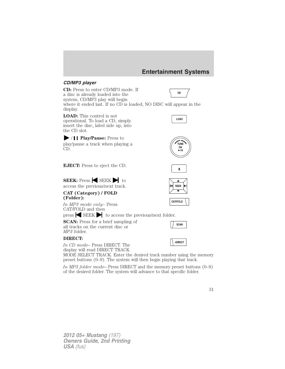 Cd/mp3 player, Entertainment systems | FORD 2012 Shelby GT 500 v.2 User Manual | Page 31 / 343