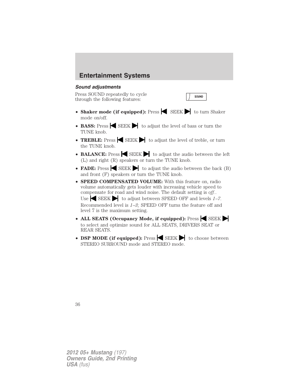 Sound adjustments, Entertainment systems | FORD 2012 Shelby GT 500 v.2 User Manual | Page 36 / 343