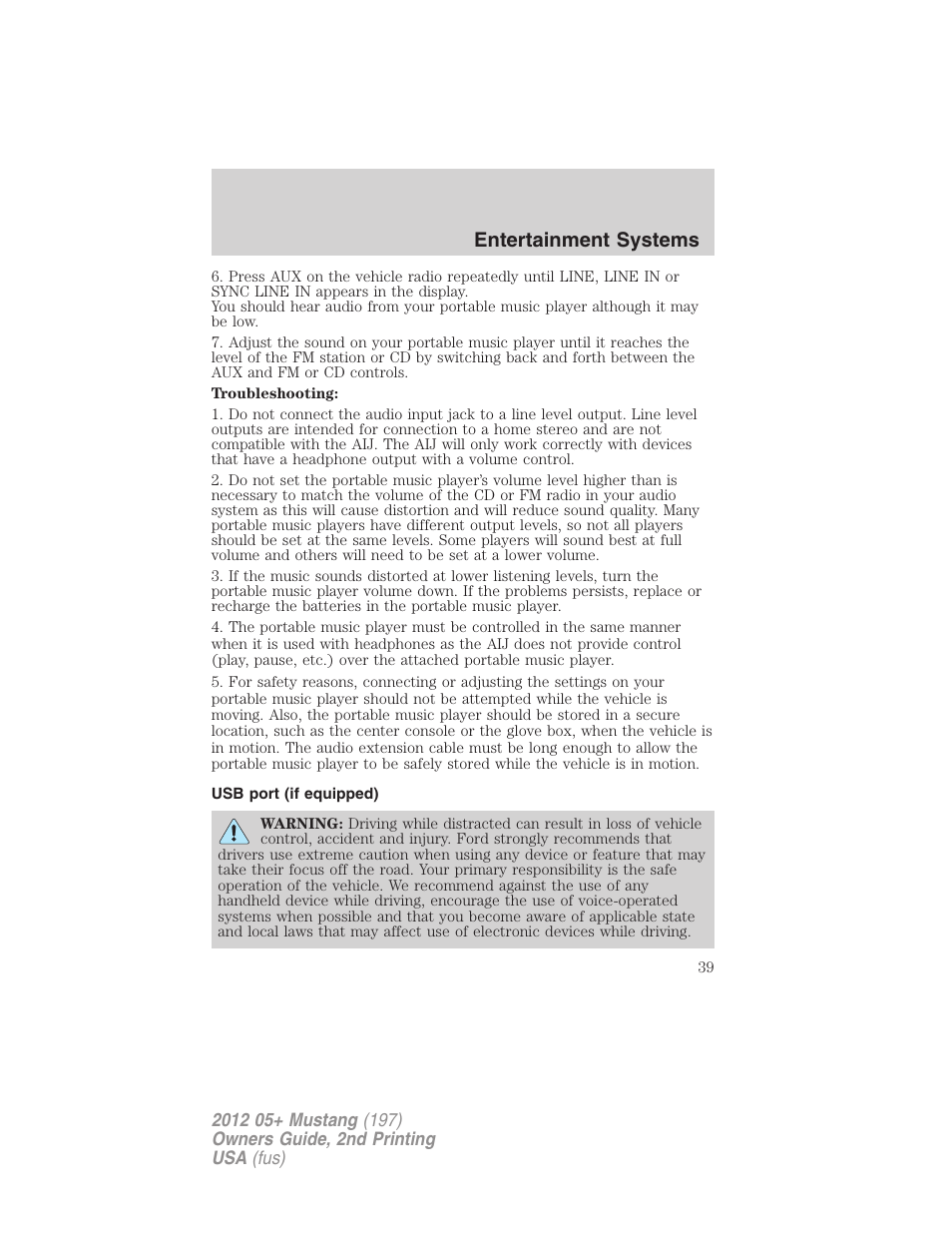 Usb port (if equipped), Usb port, Entertainment systems | FORD 2012 Shelby GT 500 v.2 User Manual | Page 39 / 343