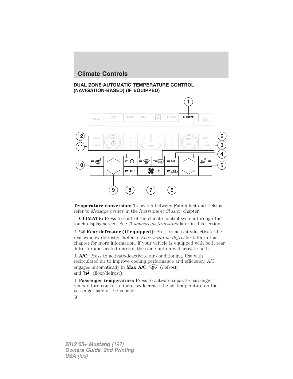 Navigation system based climate control, Climate controls | FORD 2012 Shelby GT 500 v.2 User Manual | Page 50 / 343