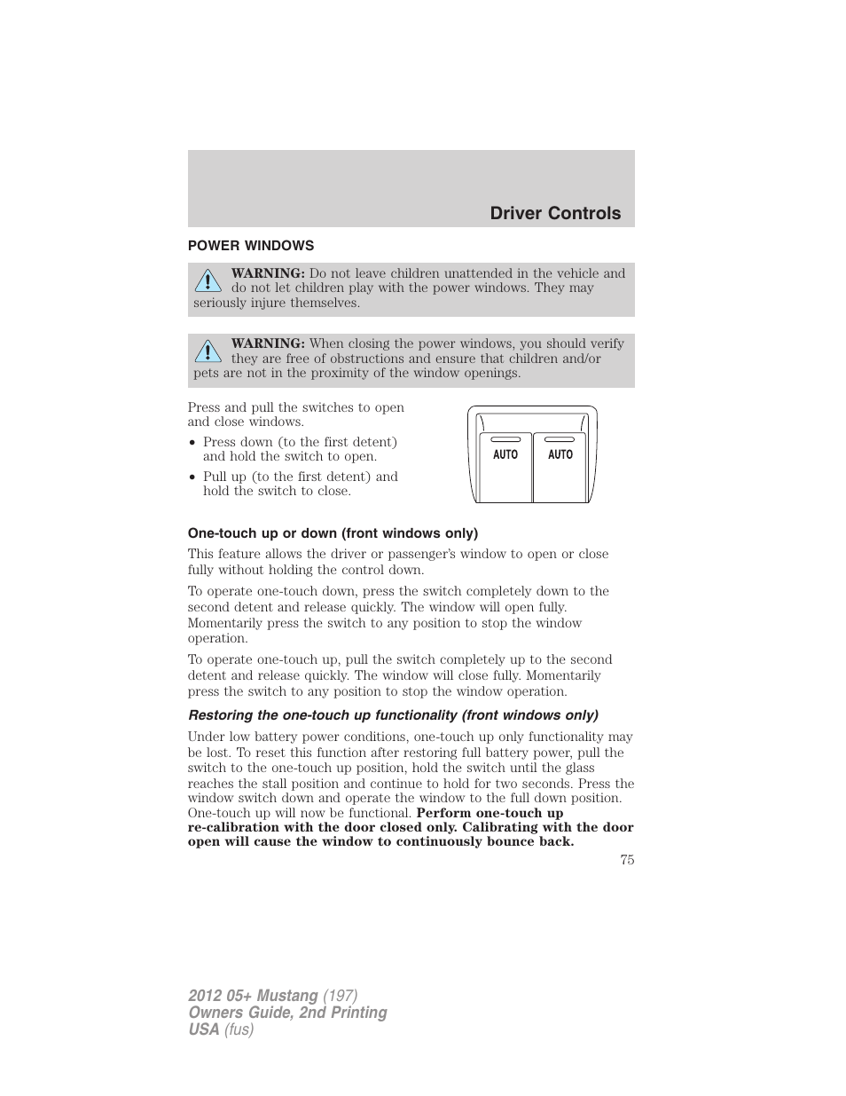 Power windows, One-touch up or down (front windows only), Driver controls | FORD 2012 Shelby GT 500 v.2 User Manual | Page 75 / 343