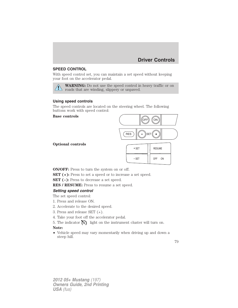 Speed control, Using speed controls, Setting speed control | Driver controls | FORD 2012 Shelby GT 500 v.2 User Manual | Page 79 / 343
