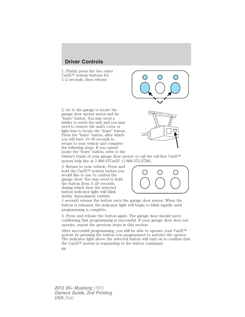 Driver controls | FORD 2012 Shelby GT 500 v.2 User Manual | Page 84 / 343
