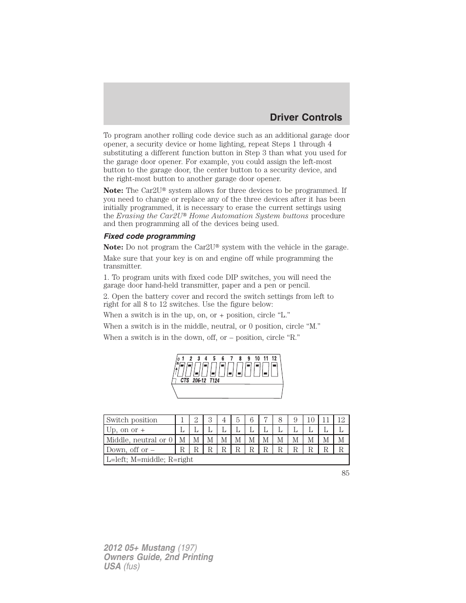 Fixed code programming, Driver controls | FORD 2012 Shelby GT 500 v.2 User Manual | Page 85 / 343