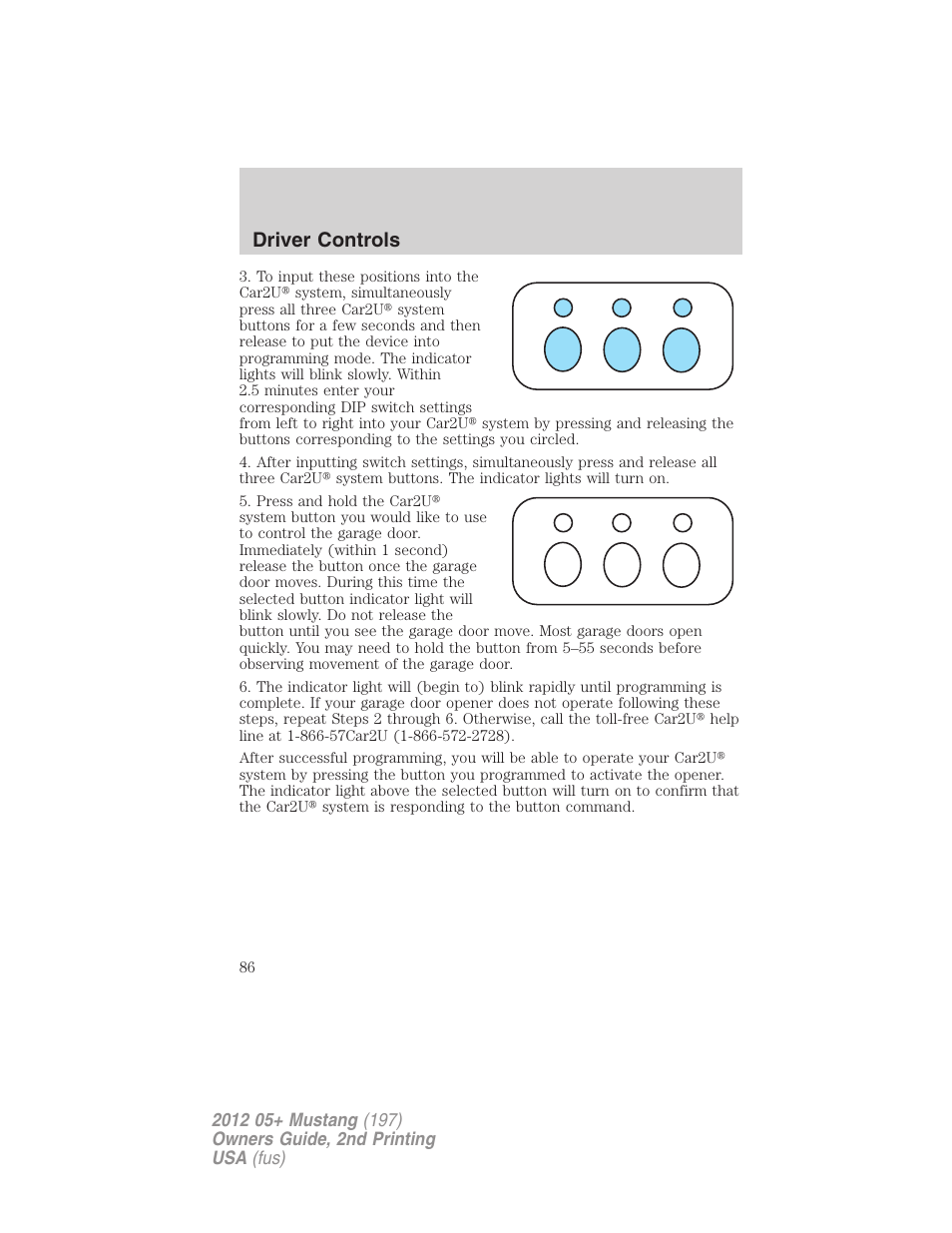 Driver controls | FORD 2012 Shelby GT 500 v.2 User Manual | Page 86 / 343