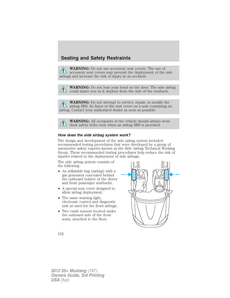 How does the side airbag system work, Seating and safety restraints | FORD 2012 Shelby GT 500 v.3 User Manual | Page 152 / 350