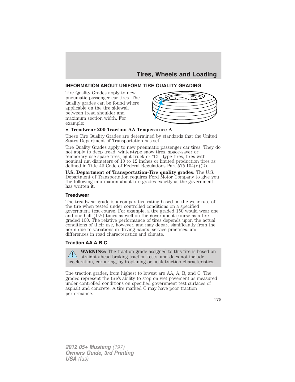 Tires, wheels and loading, Information about uniform tire quality grading, Treadwear | Traction aa a b c, Tire information | FORD 2012 Shelby GT 500 v.3 User Manual | Page 175 / 350