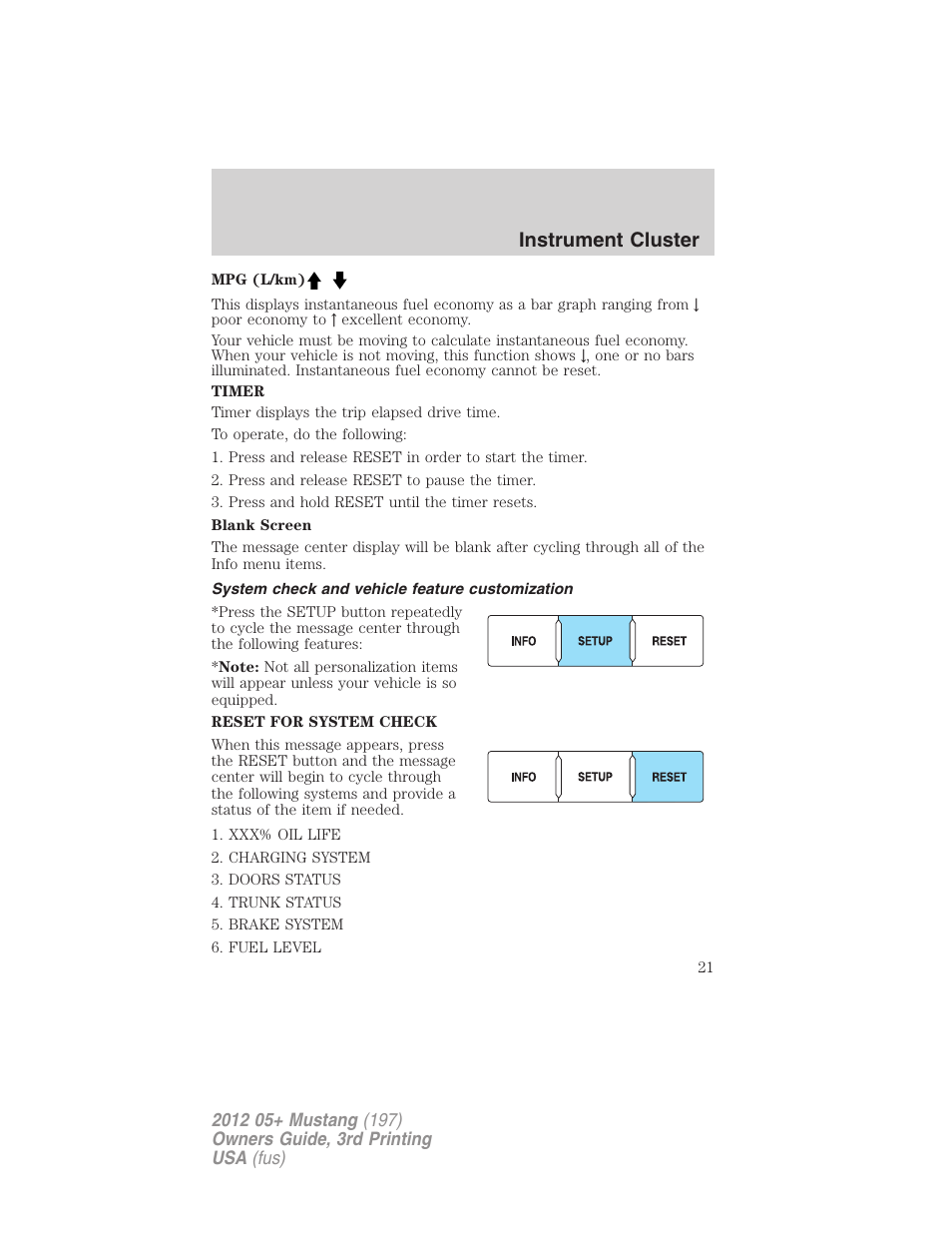 System check and vehicle feature customization, Instrument cluster | FORD 2012 Shelby GT 500 v.3 User Manual | Page 21 / 350