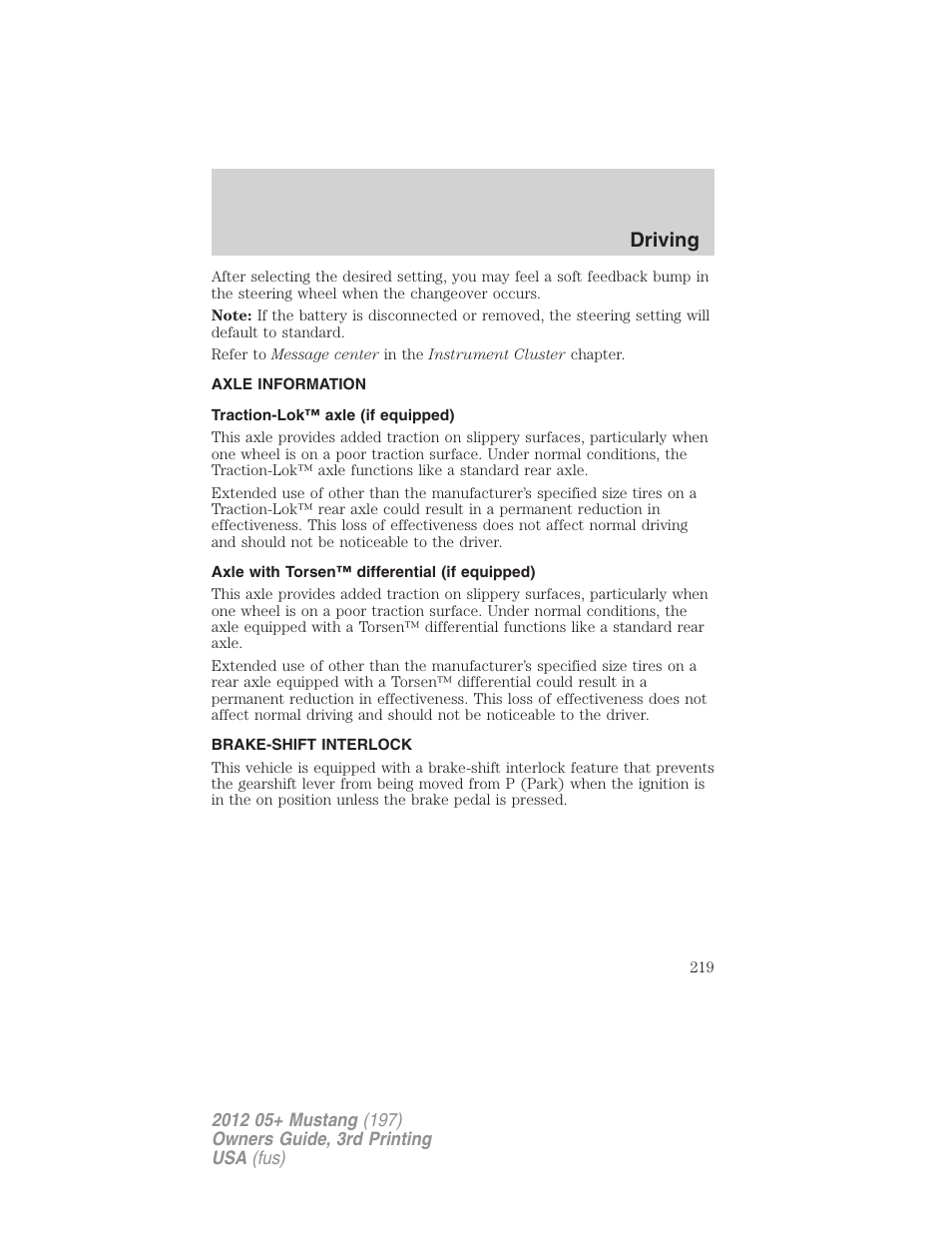 Axle information, Traction-lok™ axle (if equipped), Axle with torsen™ differential (if equipped) | Brake-shift interlock, Driving | FORD 2012 Shelby GT 500 v.3 User Manual | Page 219 / 350