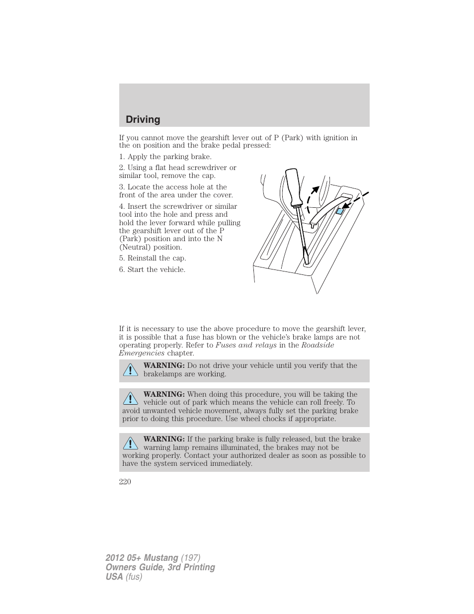 Driving | FORD 2012 Shelby GT 500 v.3 User Manual | Page 220 / 350