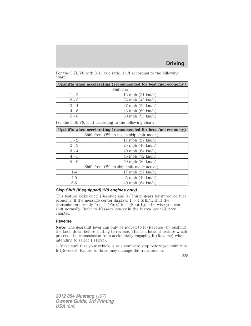 Skip shift (if equipped) (v8 engines only), Reverse, Driving | FORD 2012 Shelby GT 500 v.3 User Manual | Page 225 / 350