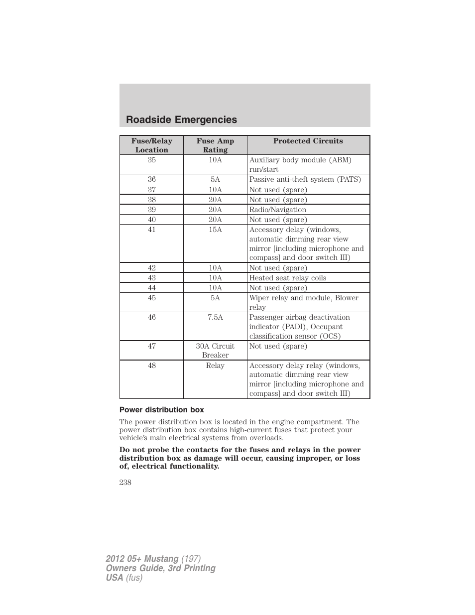 Power distribution box, Roadside emergencies | FORD 2012 Shelby GT 500 v.3 User Manual | Page 238 / 350
