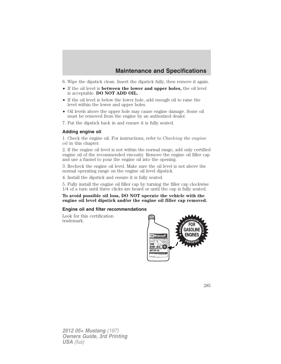 Adding engine oil, Engine oil and filter recommendations, Maintenance and specifications | FORD 2012 Shelby GT 500 v.3 User Manual | Page 285 / 350