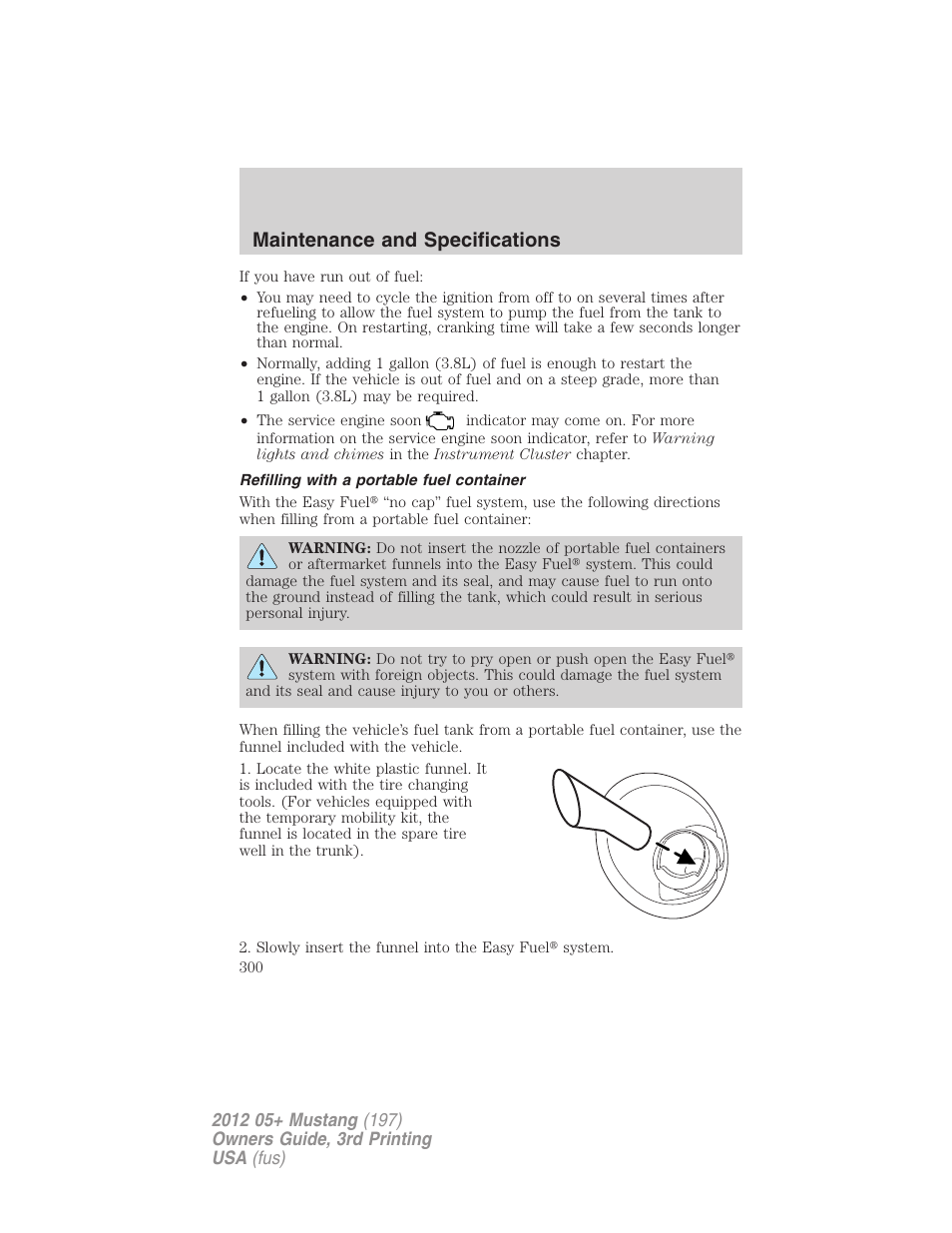 Refilling with a portable fuel container, Maintenance and specifications | FORD 2012 Shelby GT 500 v.3 User Manual | Page 300 / 350