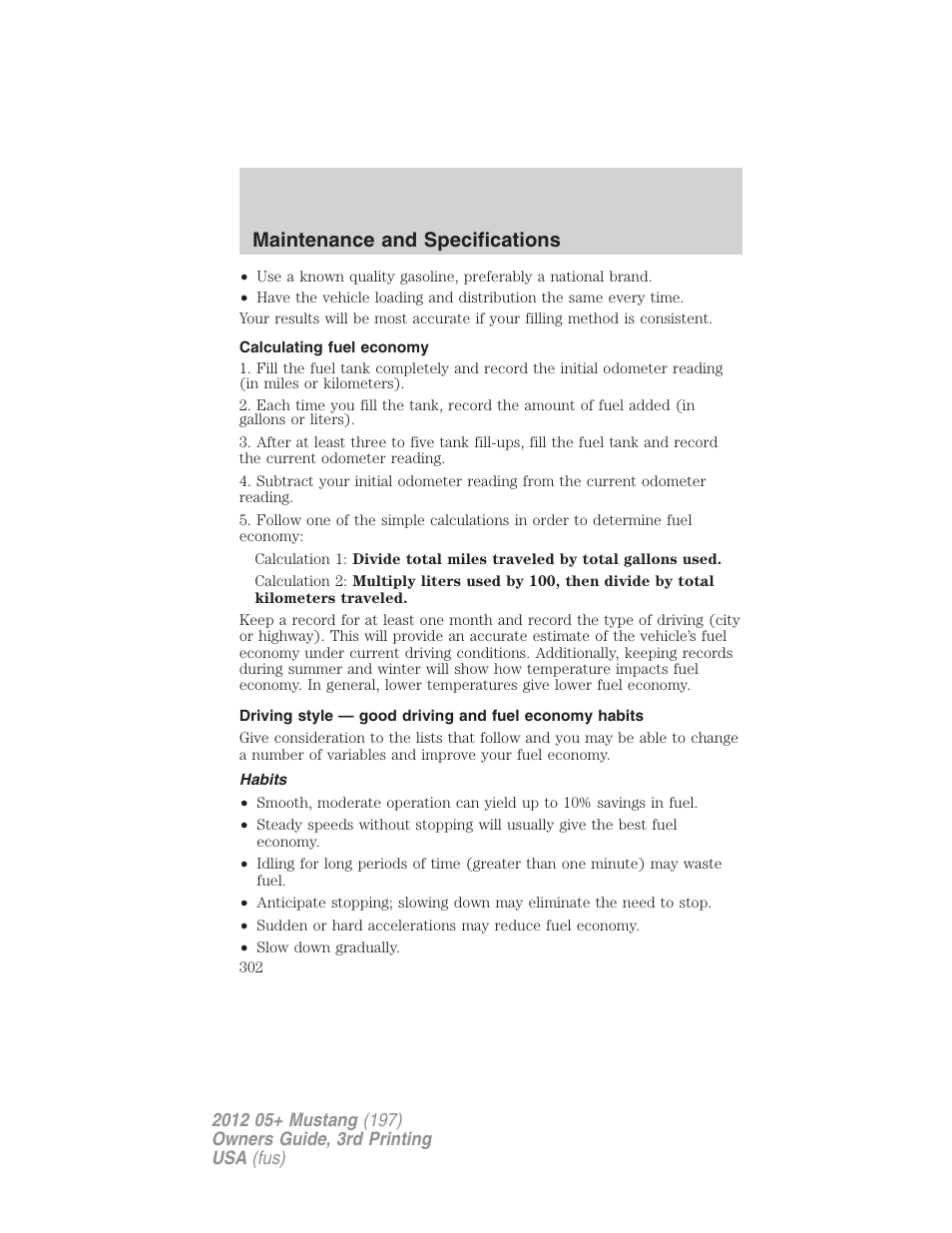 Calculating fuel economy, Habits, Maintenance and specifications | FORD 2012 Shelby GT 500 v.3 User Manual | Page 302 / 350