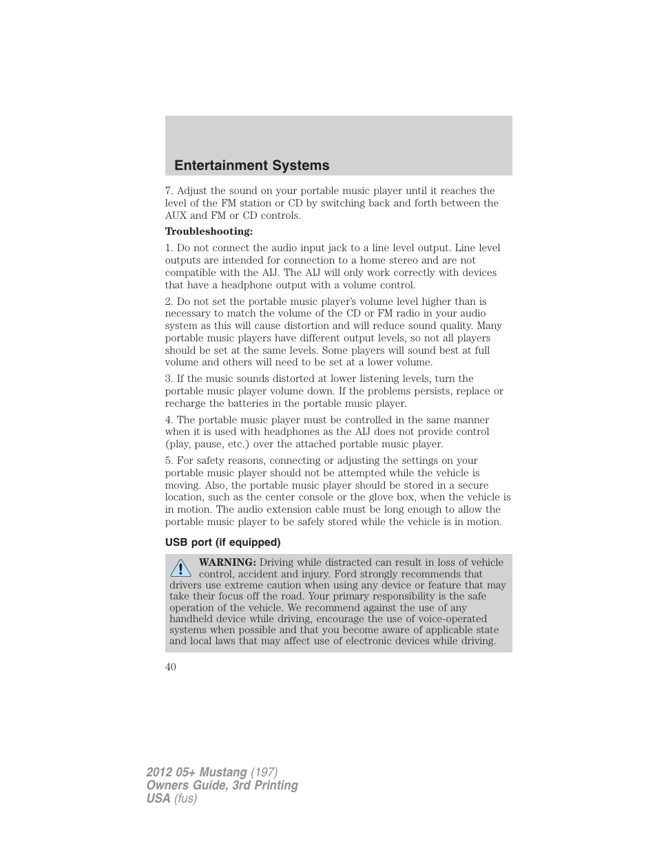 Usb port (if equipped), Usb port, Entertainment systems | FORD 2012 Shelby GT 500 v.3 User Manual | Page 40 / 350