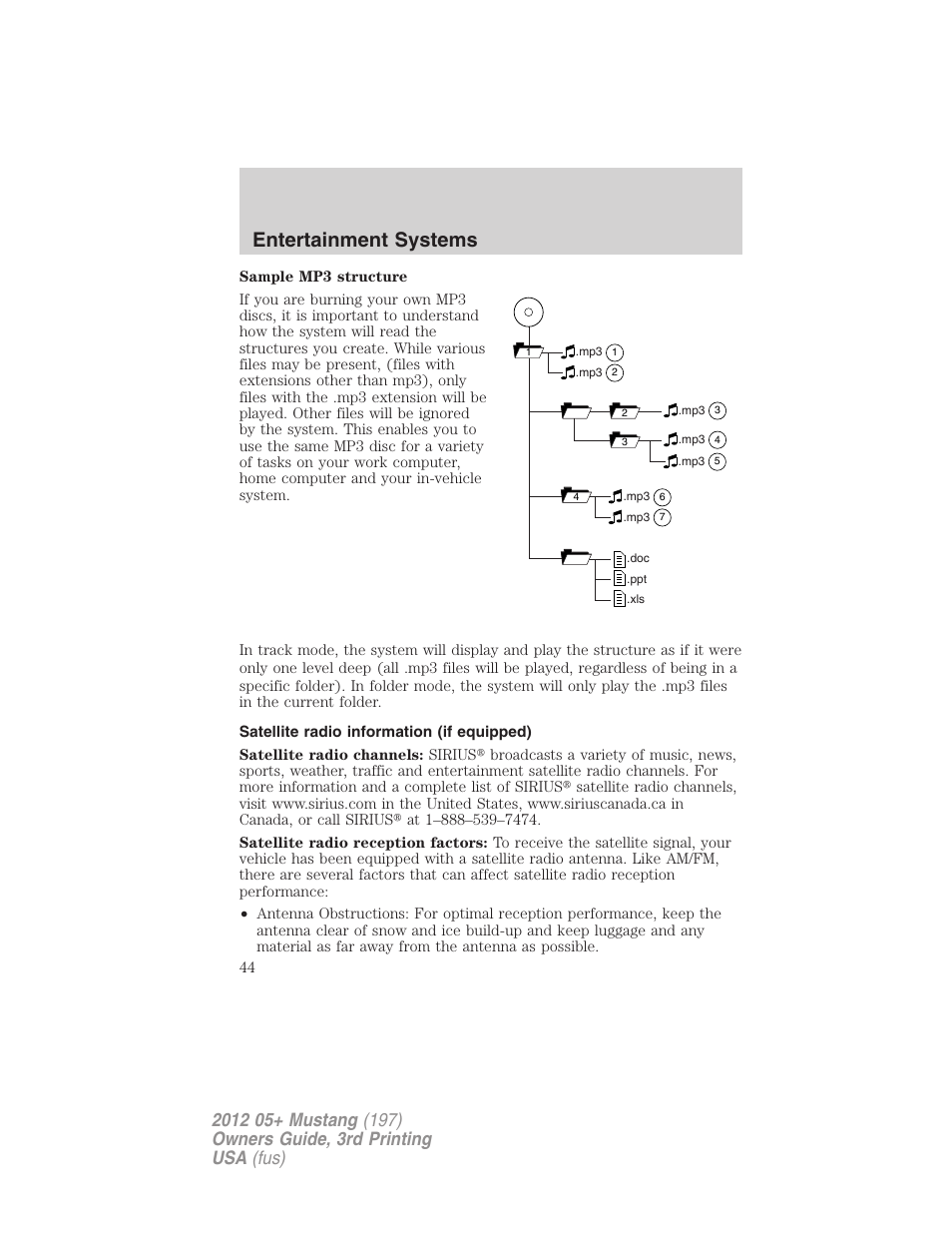 Satellite radio information (if equipped), Satellite radio information, Entertainment systems | FORD 2012 Shelby GT 500 v.3 User Manual | Page 44 / 350