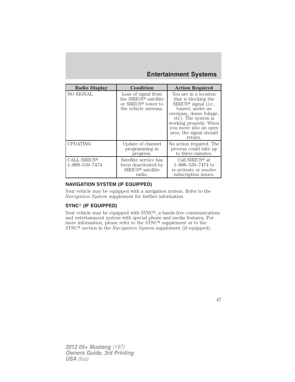 Navigation system (if equipped), Sync? (if equipped), Navigation system | Sync, Entertainment systems | FORD 2012 Shelby GT 500 v.3 User Manual | Page 47 / 350