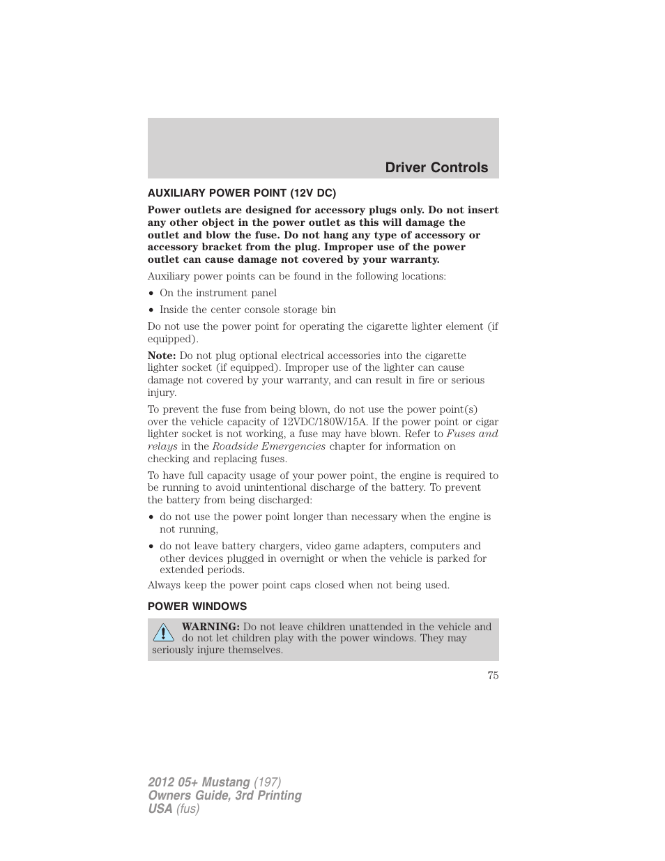 Auxiliary power point (12v dc), Power windows, Driver controls | FORD 2012 Shelby GT 500 v.3 User Manual | Page 75 / 350