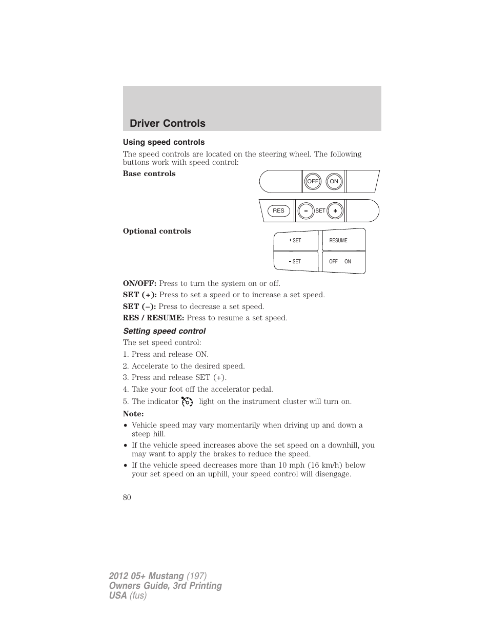 Using speed controls, Setting speed control, Driver controls | FORD 2012 Shelby GT 500 v.3 User Manual | Page 80 / 350