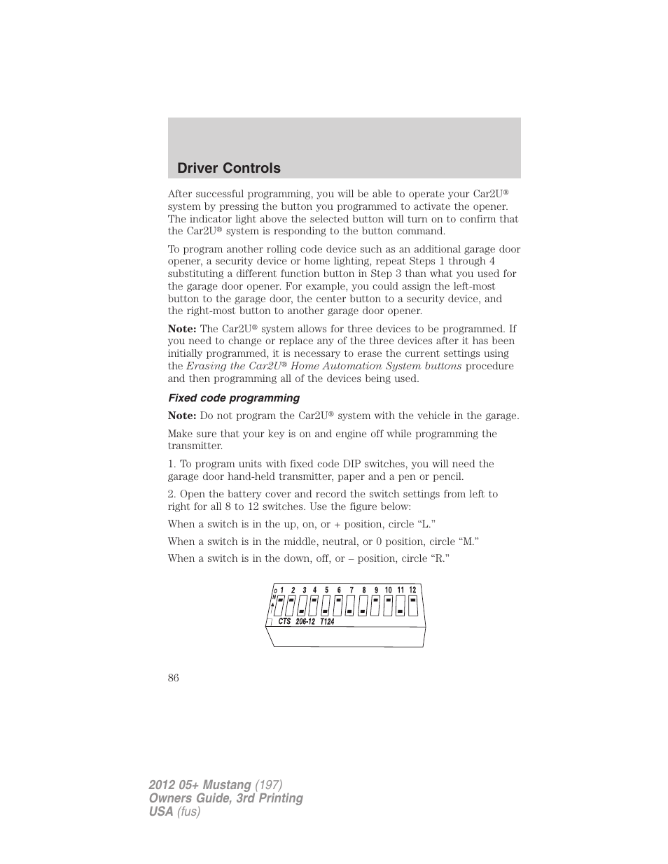Fixed code programming, Driver controls | FORD 2012 Shelby GT 500 v.3 User Manual | Page 86 / 350