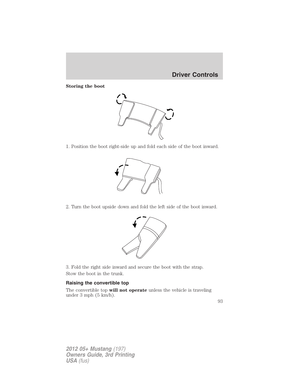 Raising the convertible top, Driver controls | FORD 2012 Shelby GT 500 v.3 User Manual | Page 93 / 350