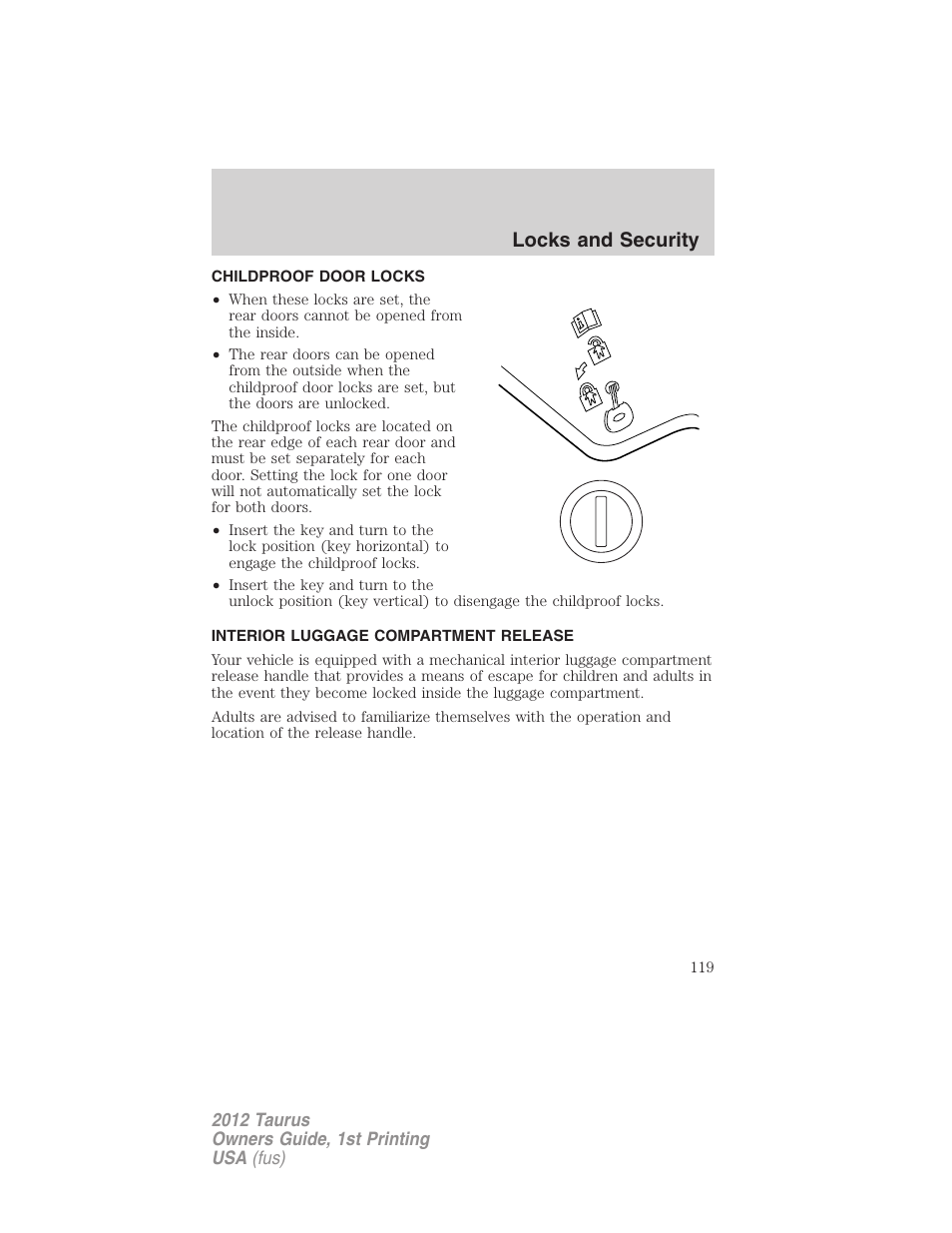 Childproof door locks, Interior luggage compartment release, Locks and security | FORD 2012 Taurus v.1 User Manual | Page 119 / 406