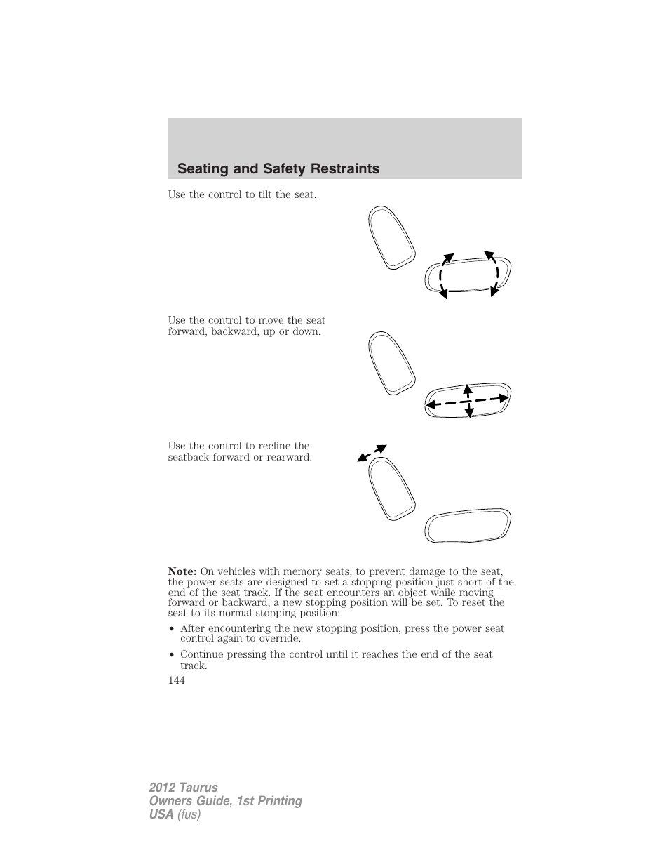 Seating and safety restraints | FORD 2012 Taurus v.1 User Manual | Page 144 / 406