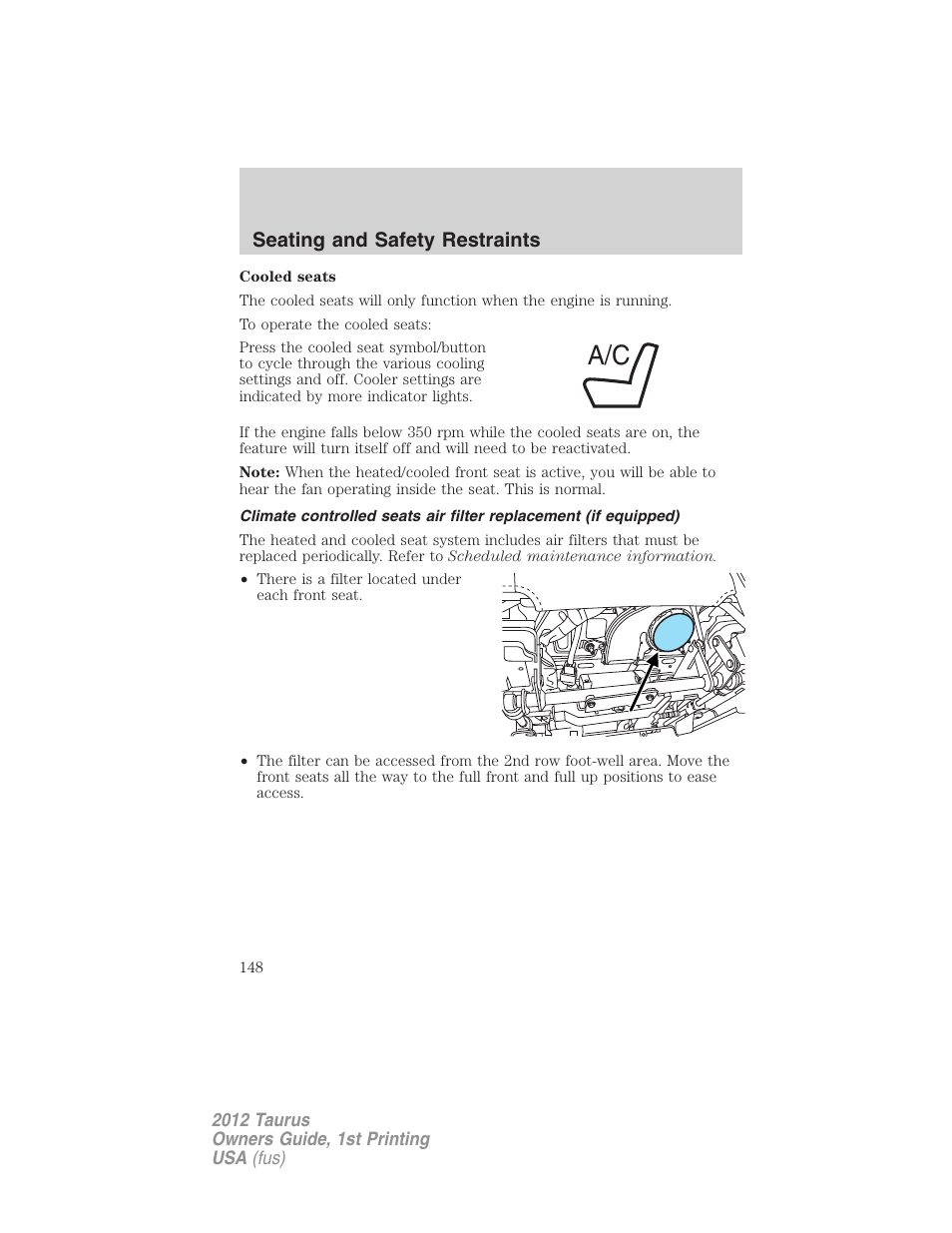 Seating and safety restraints | FORD 2012 Taurus v.1 User Manual | Page 148 / 406