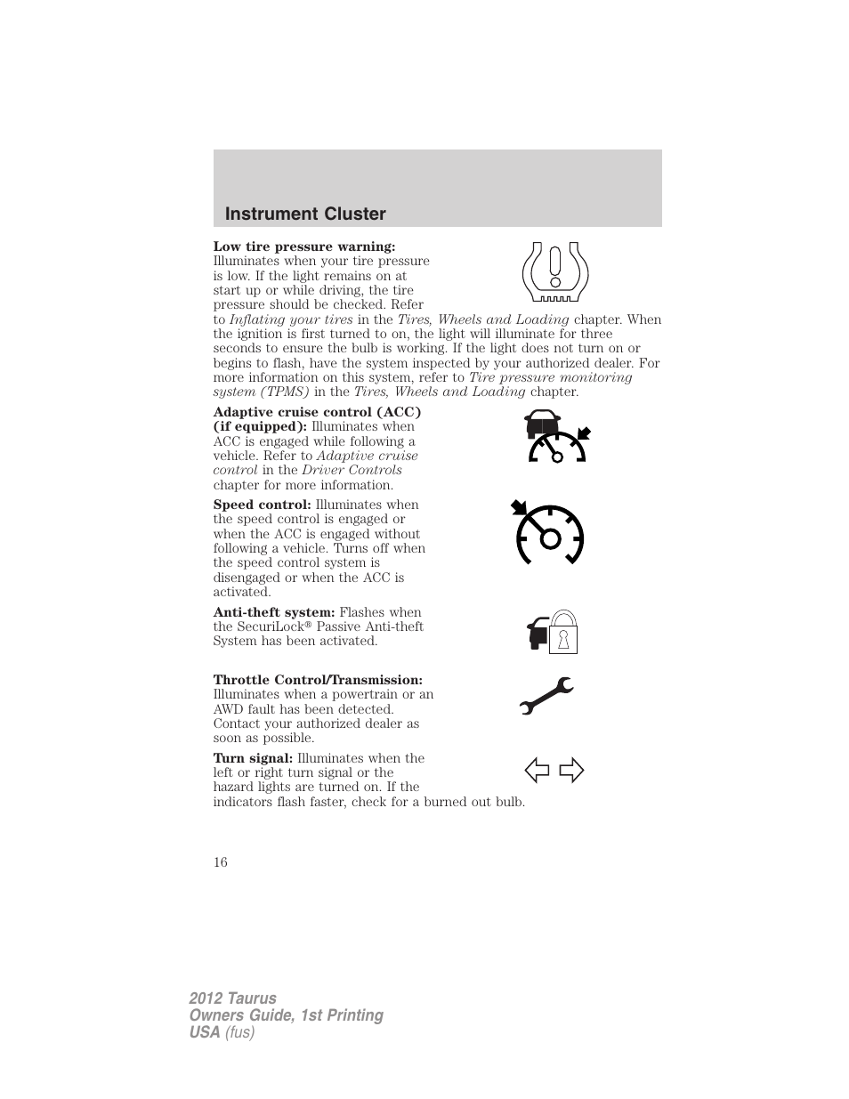 Instrument cluster | FORD 2012 Taurus v.1 User Manual | Page 16 / 406