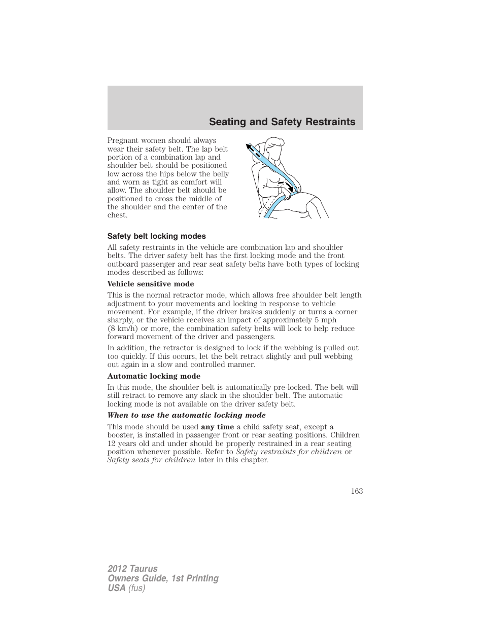 Safety belt locking modes, Seating and safety restraints | FORD 2012 Taurus v.1 User Manual | Page 163 / 406