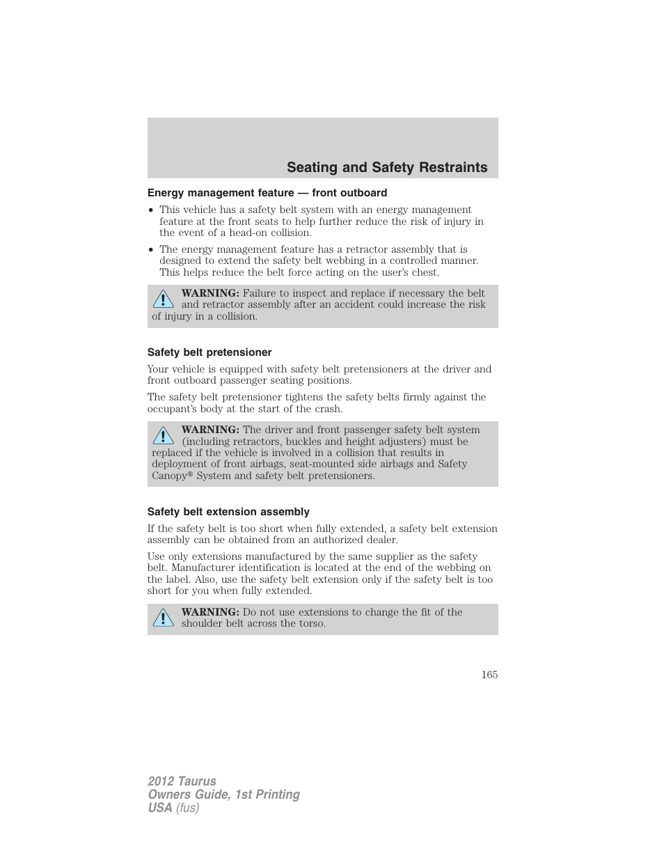 Energy management feature — front outboard, Safety belt pretensioner, Safety belt extension assembly | Seating and safety restraints | FORD 2012 Taurus v.1 User Manual | Page 165 / 406