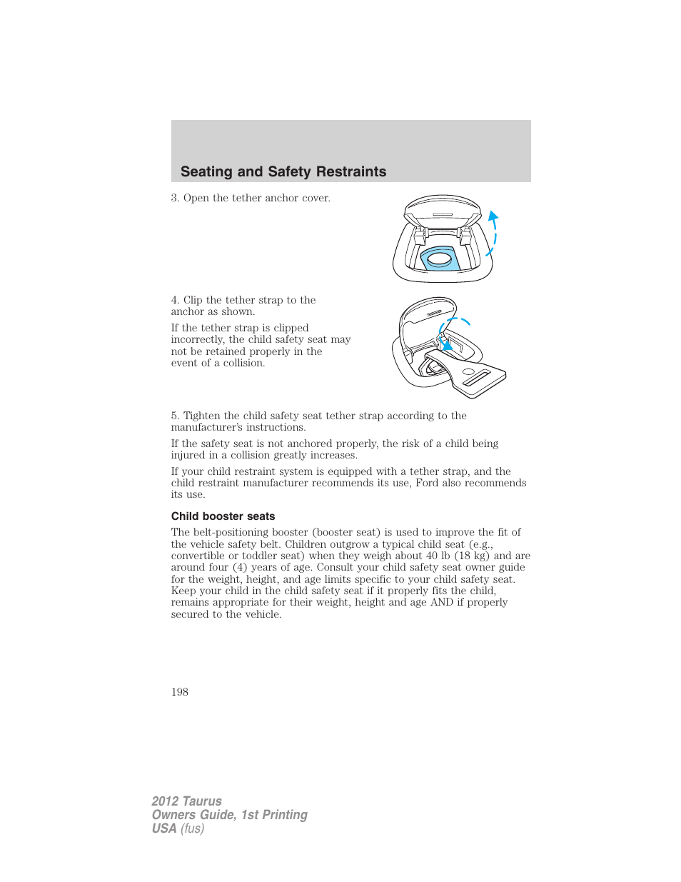 Child booster seats, Seating and safety restraints | FORD 2012 Taurus v.1 User Manual | Page 198 / 406