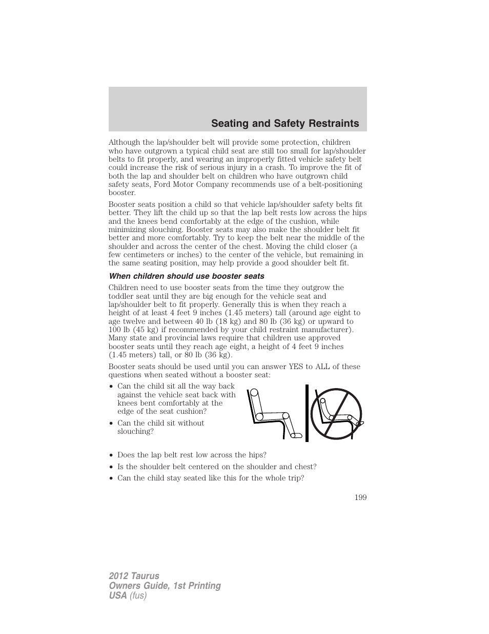 When children should use booster seats, Seating and safety restraints | FORD 2012 Taurus v.1 User Manual | Page 199 / 406
