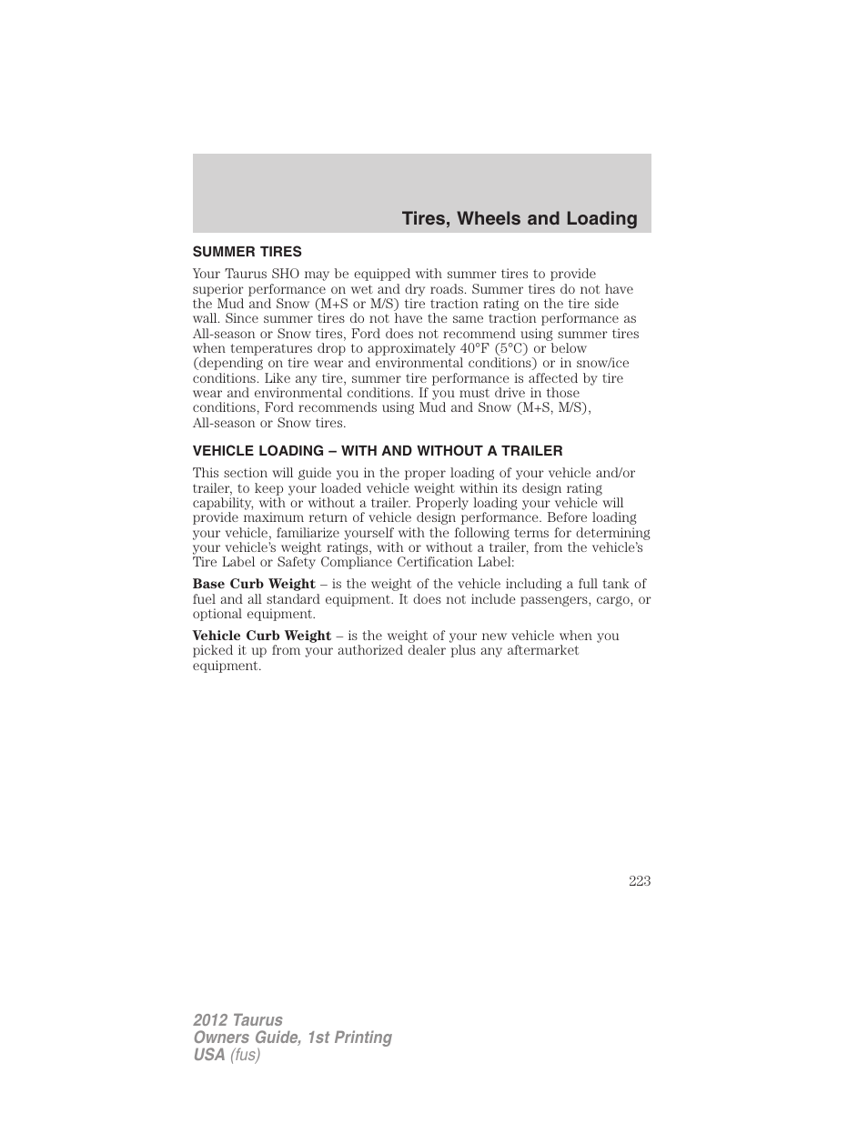 Summer tires, Vehicle loading – with and without a trailer, Vehicle loading | Tires, wheels and loading | FORD 2012 Taurus v.1 User Manual | Page 223 / 406