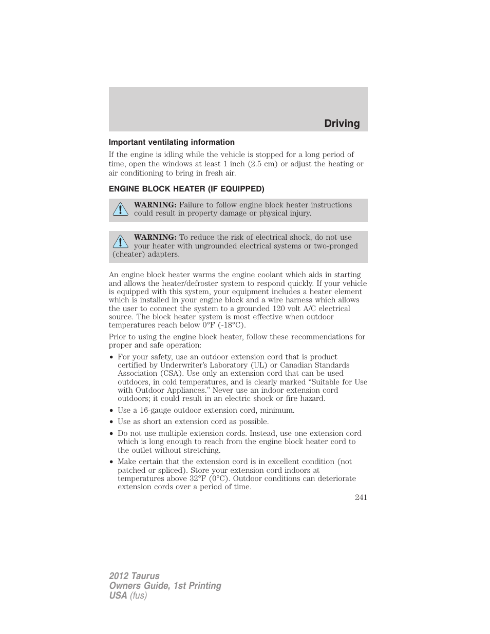 Important ventilating information, Engine block heater (if equipped), Driving | FORD 2012 Taurus v.1 User Manual | Page 241 / 406