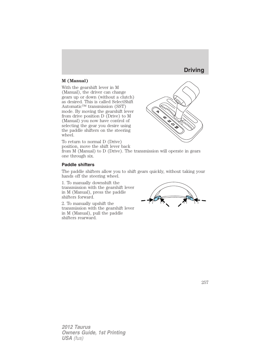 Paddle shifters, Driving | FORD 2012 Taurus v.1 User Manual | Page 257 / 406