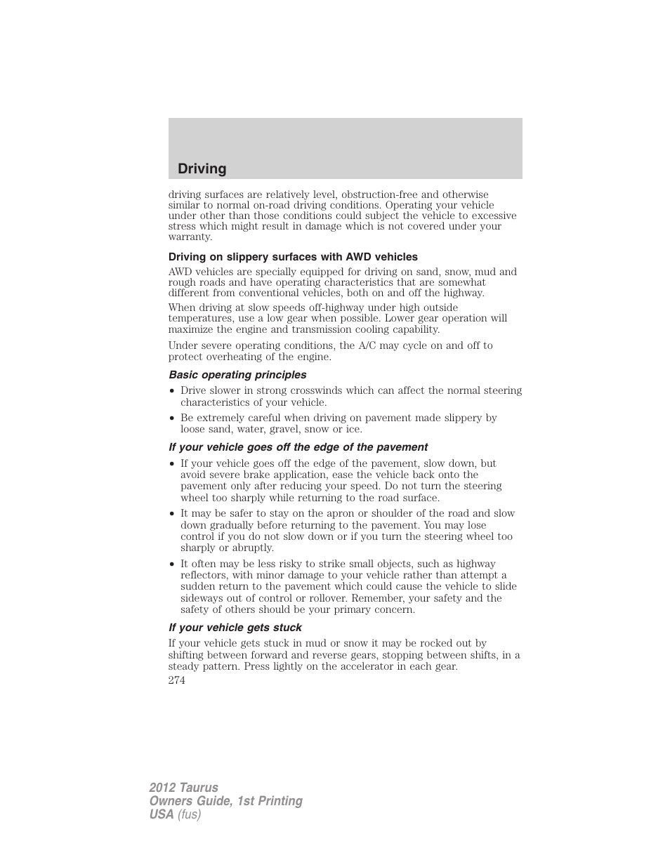 Driving on slippery surfaces with awd vehicles, Basic operating principles, If your vehicle goes off the edge of the pavement | If your vehicle gets stuck, Driving | FORD 2012 Taurus v.1 User Manual | Page 274 / 406