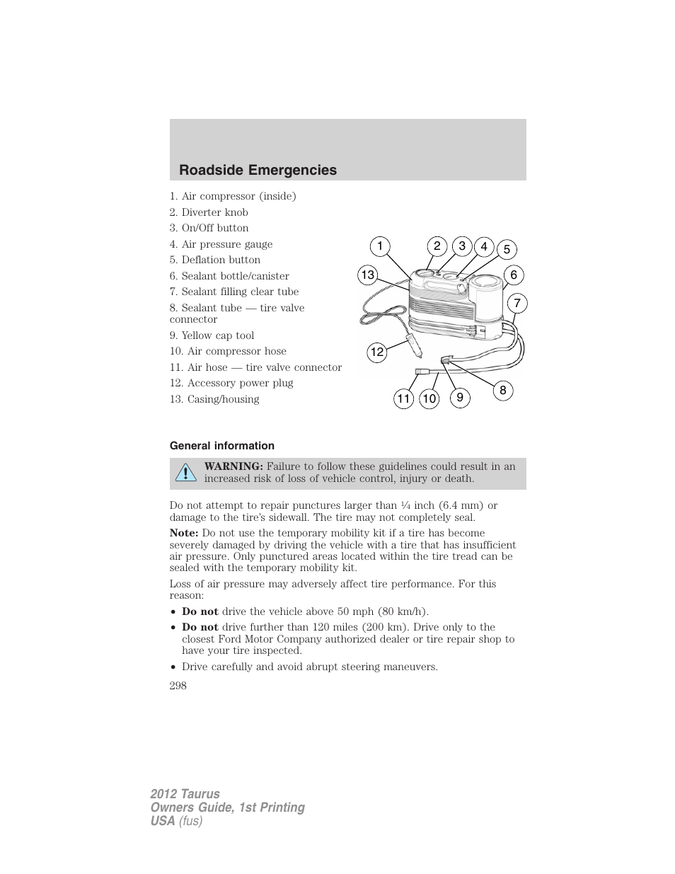 General information, Roadside emergencies | FORD 2012 Taurus v.1 User Manual | Page 298 / 406