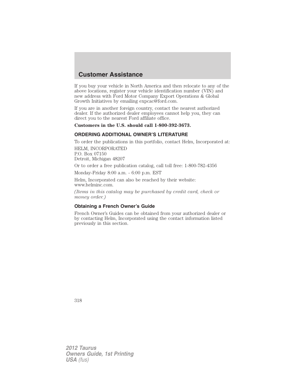 Ordering additional owner’s literature, Obtaining a french owner’s guide, Customer assistance | FORD 2012 Taurus v.1 User Manual | Page 318 / 406