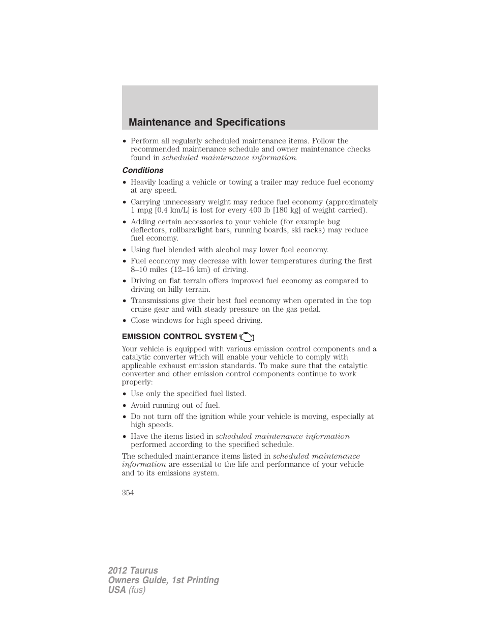 Conditions, Emission control system, Maintenance and specifications | FORD 2012 Taurus v.1 User Manual | Page 354 / 406