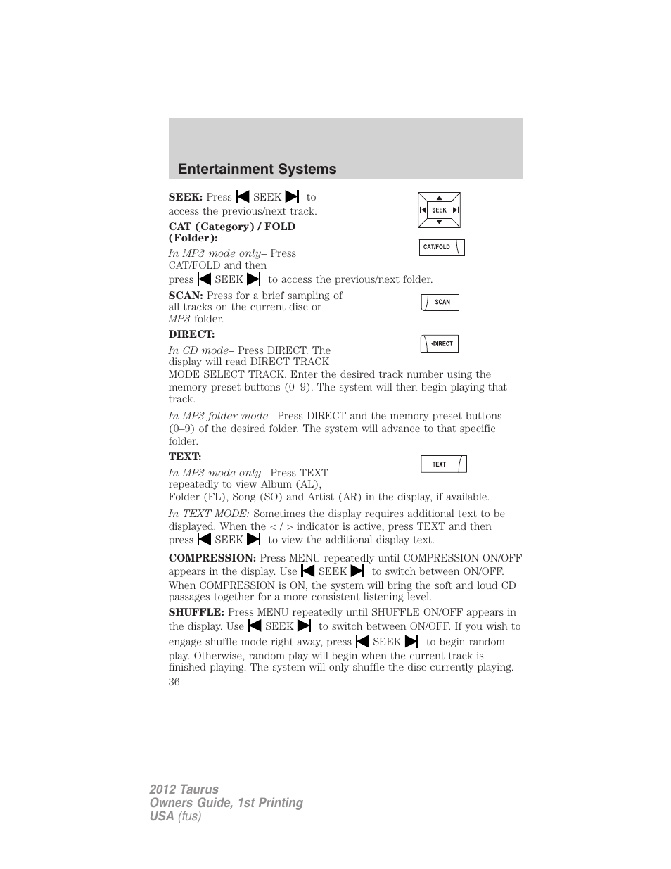 Entertainment systems | FORD 2012 Taurus v.1 User Manual | Page 36 / 406