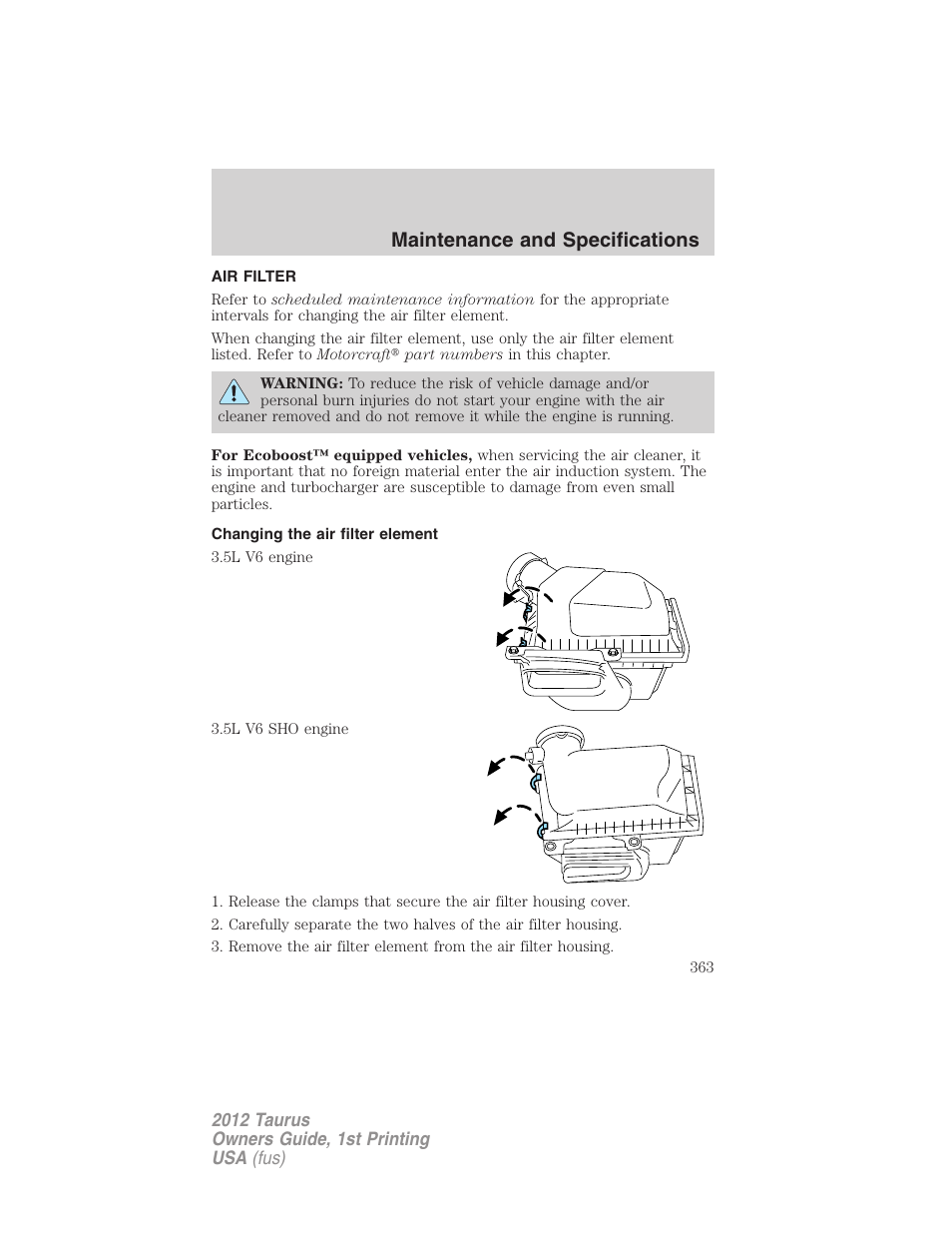 Air filter, Changing the air filter element, Air filter(s) | Maintenance and specifications | FORD 2012 Taurus v.1 User Manual | Page 363 / 406