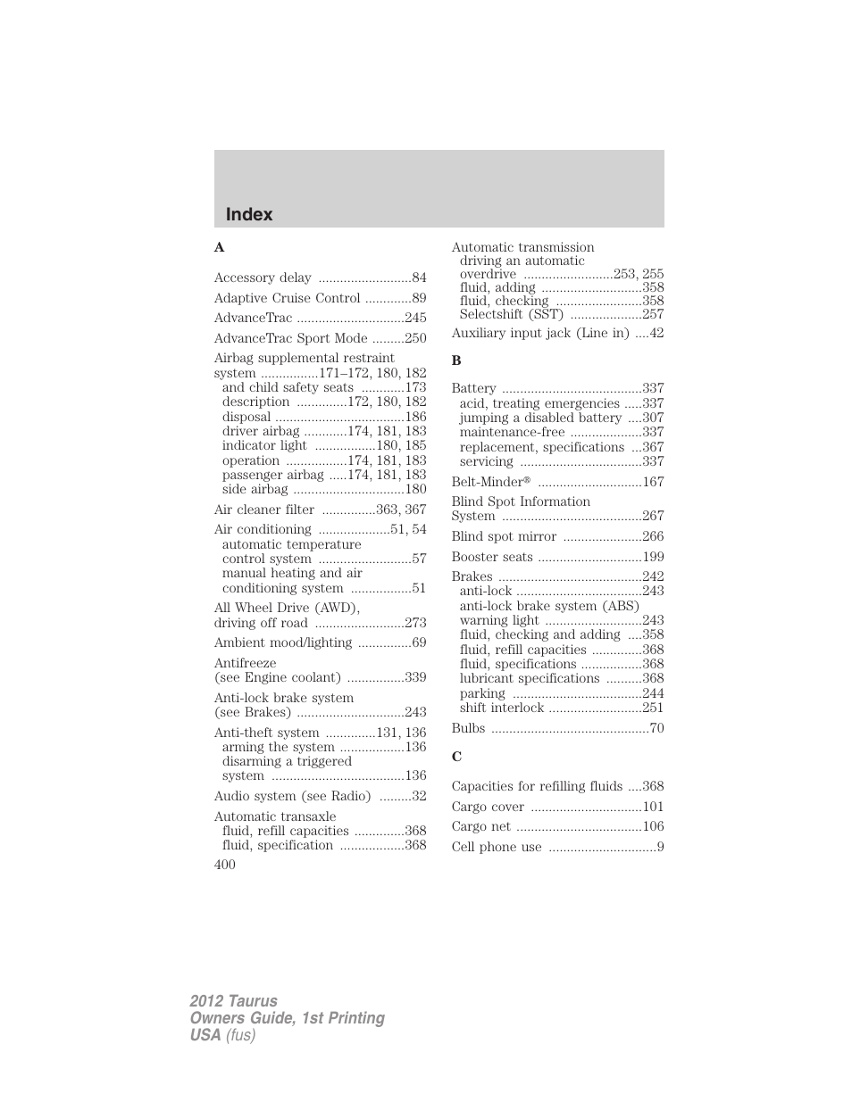 Index | FORD 2012 Taurus v.1 User Manual | Page 400 / 406