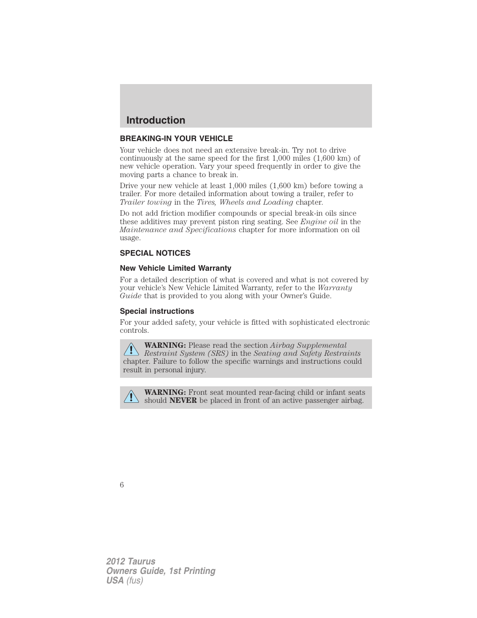 Breaking-in your vehicle, Special notices, New vehicle limited warranty | Special instructions, Introduction | FORD 2012 Taurus v.1 User Manual | Page 6 / 406